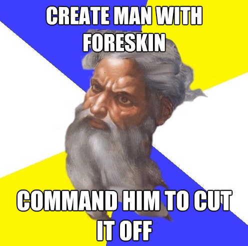 Create Man With Foreskin. Posted by ex-minister1 at 9:00 AM. Labels: funny Create Man With Foreskin. Posted by ex-minister1 at 9:00 AM. Labels: funny
