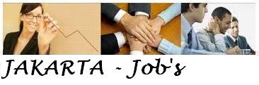 LOWONGAN KERJA JAKARTA | LOWONGAN KERJA TERBARU FEBRUARI MARET APRIL 2012