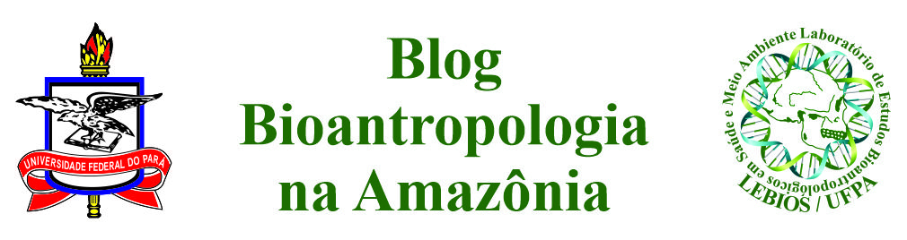 Blog Bioantropologia na Amazônia