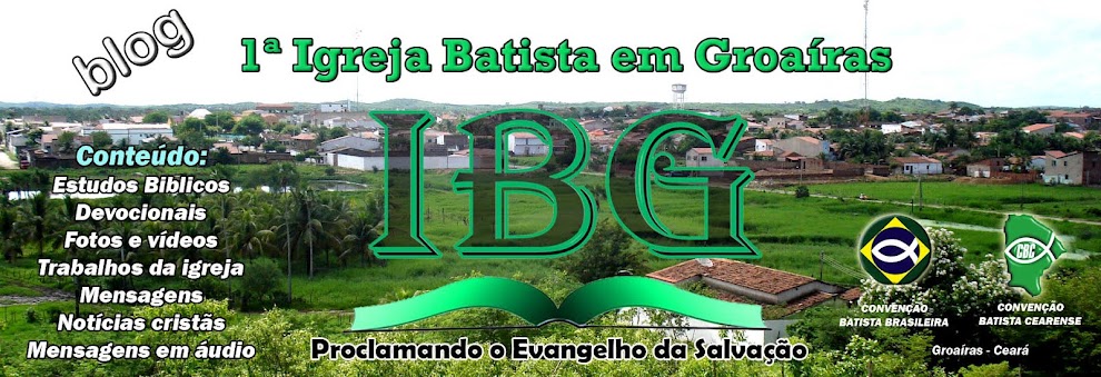 1ª Igreja Batista em Groaíras