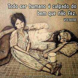 TODO SER HUMANO É CULPADO DO BEM QUE NÃO FEZ