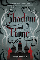 Shadow and Bone (The Grisha Trilogy #1) by Leigh Bardugo