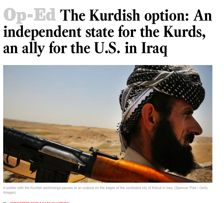 Los Angeles Times Op Ed Shows an Independent Kurdistan is an Option