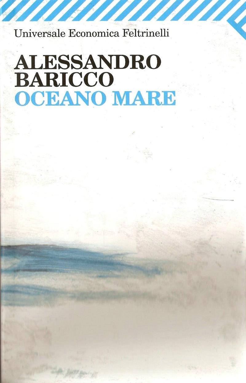 Alessandro Baricco Oceano Mare Mondo Citazioni