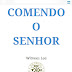 07 - INVOCAR O NOME DO SENHOR.