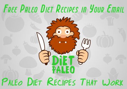 Get Free Paleo Diet Recipes