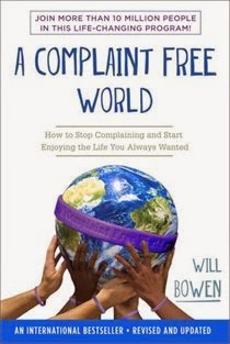 A Complaint Free World