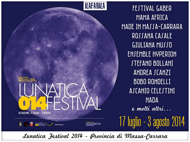 #lunaticando - Lunatica Festival 2014 - Provincia di Massa Carrara #lunaticando - Lunatica Festival 2014 - Provincia di Massa Carrara