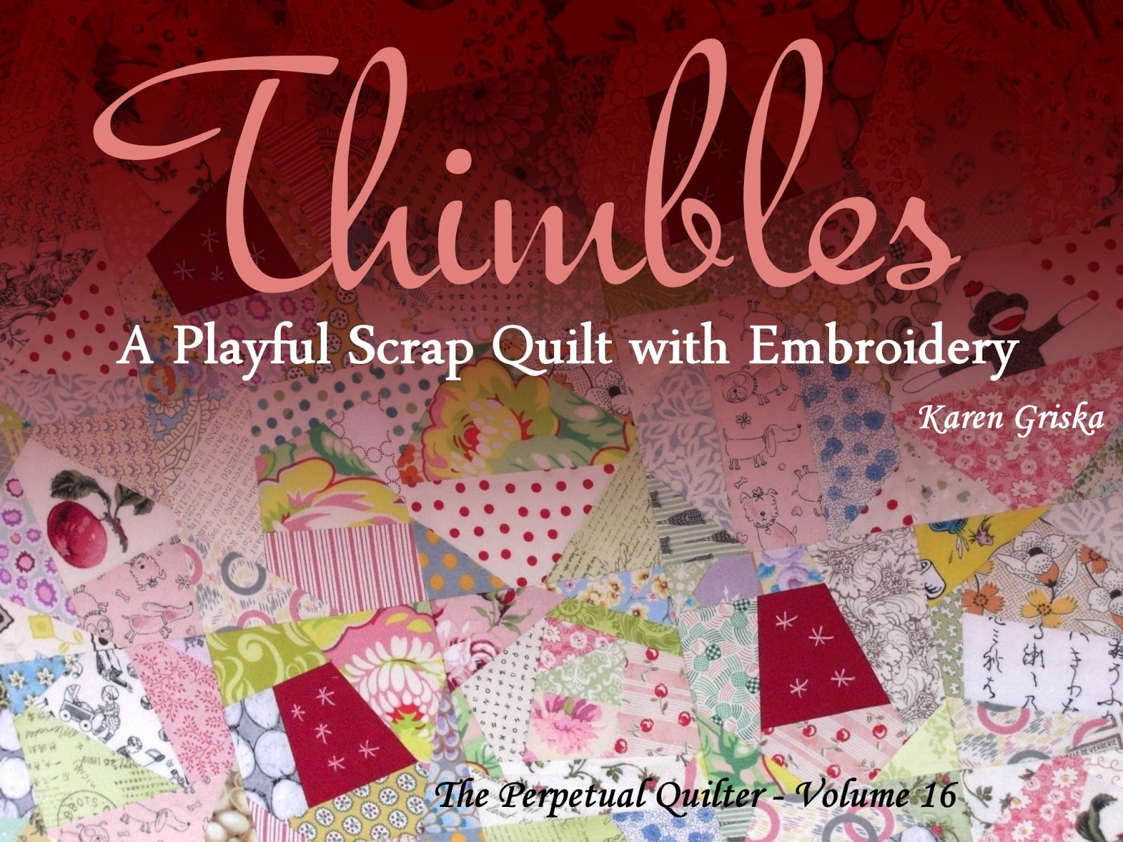 Selvage Blog Thimbles Quilt Pattern is Ready!