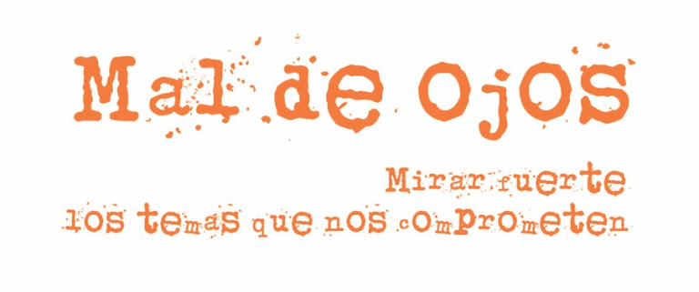 Mal de Ojos: Periodismo en la Universidad y la Escuela Secundaria