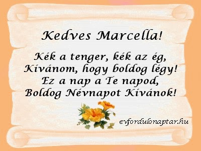 Január 31 - Marcella névnap - Kék a tenger, kék az ég, Kívánom, hogy boldog légy! Ez a nap a Te napod, Boldog Névnapot Kívánok Január 31, Marcella