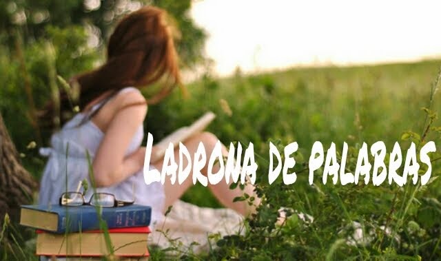 LADRONA DE PALABRAS