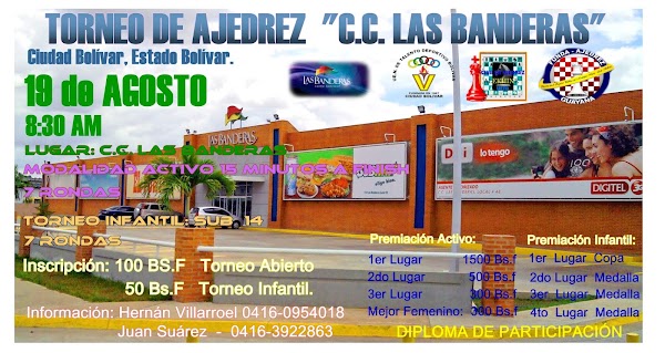 TORNEO DE AJEDREZ ACTIVO: C.C “LAS BANDERAS” TORNEO DE AJEDREZ ACTIVO: C.C “LAS BANDERAS”
