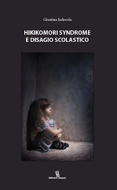 Libro "Hikikomori Syndrome e disagio scolastico" - Giustina Iadecola