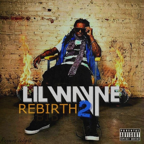 lil wayne rebirth 2 tracklist