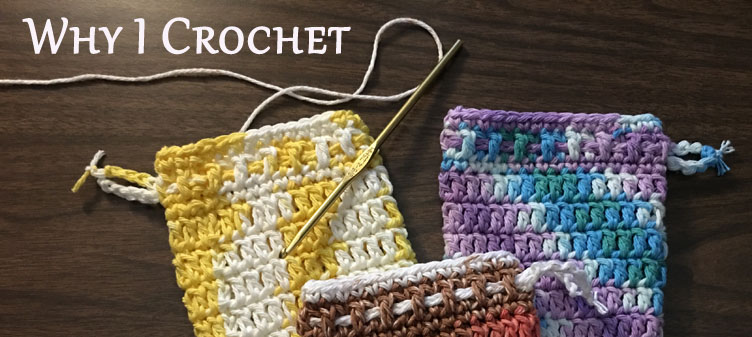 Why I Crochet