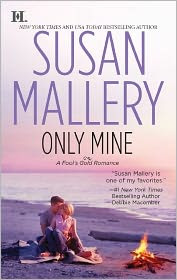 Review: Only Mine by Susan Mallery.