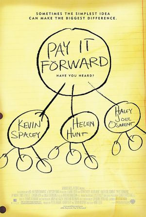 Pay It Forward Quotes Quote To Remember: Pay It Forward [2000]