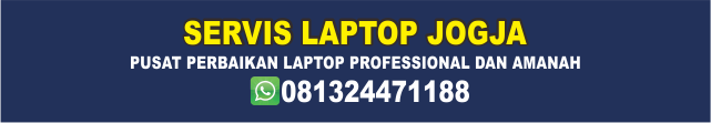 Servis Komputer di Yogyakarta | Servis Laptop Jogja | Servis Komputer Panggilan Jogja