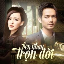 Phim Bên Nhau Trọn Đời