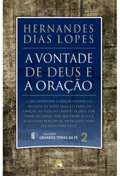 A VONTADE DE DEUS E A ORAÇÃO