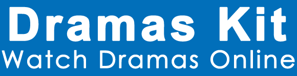 Dramas Kit - Watch Dramas Online