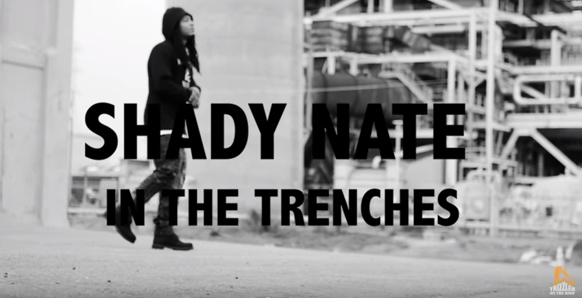 Shady Nate - "In The Trenches" (Official Music Video)