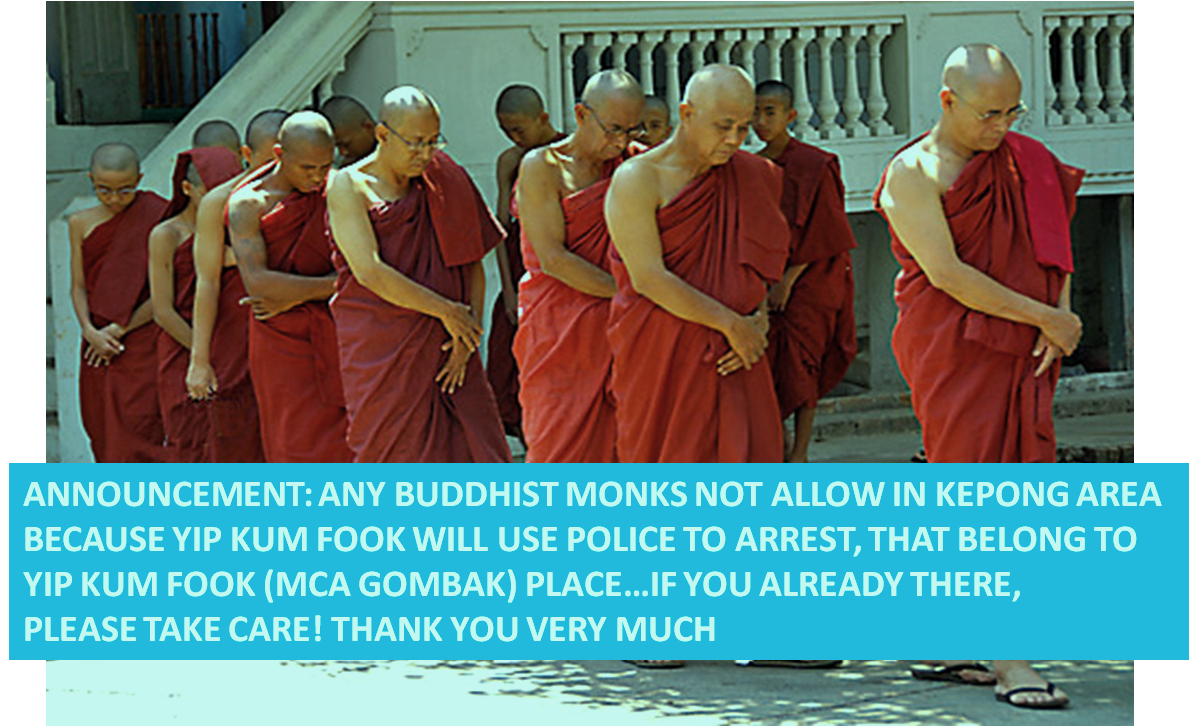 ANNOUNCEMENT YIP KUM FOOK NOT ALLOW BUDDHIST MONKS AT KEPONG AREA!