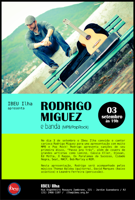 IbeuIlha ShowRodrigoMiguez 3Setembro 700 3 de setembro - IBEU Ilha apresenta Rodrigo Miguez