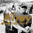 RELIABLE19 - dwaine iler - AHOY!