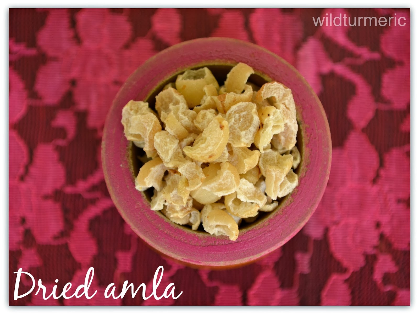 How to Dry Amla at Home in Sun Dried Amla Recipe + Benefits Wildturmeric