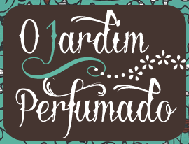 O Jardim Perfumado