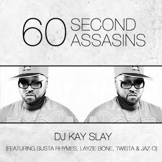 DJ Kay Slay - 60 Second Assassins Lyrics + Letras + Lirik + Tekst + Text + Testo + Paroles + Source: Lyrics-Video-Music.blogspot.com + Video Music Song Lyrics DJ Kay Slay - 60 Second Assassins