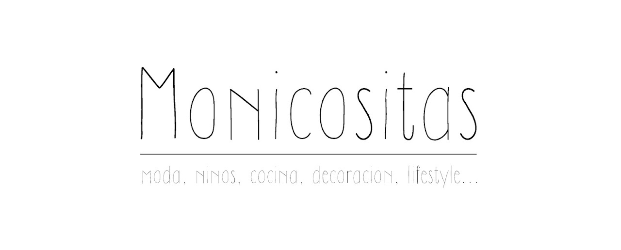 Monicositas - Blog de Moda, niños y LifeStyle de Barcelona