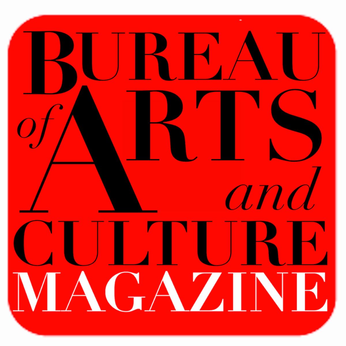 BUREAU OF ARTS AND CULTURE