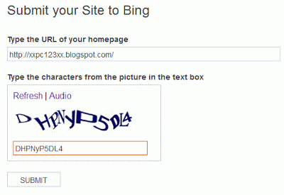 Cara Mendafarkan Blog ke Bing dan Yahoo - Masukkan alamat blog Anda pada kotak yang tersedia, dan jangan lupa untuk memasukkan kode verifikasi yang tersedia. Lalu, klik SUBMIT (Gambar tidak terlihat? Klik kanan tulisan ini, lalu pilih Reload Image)