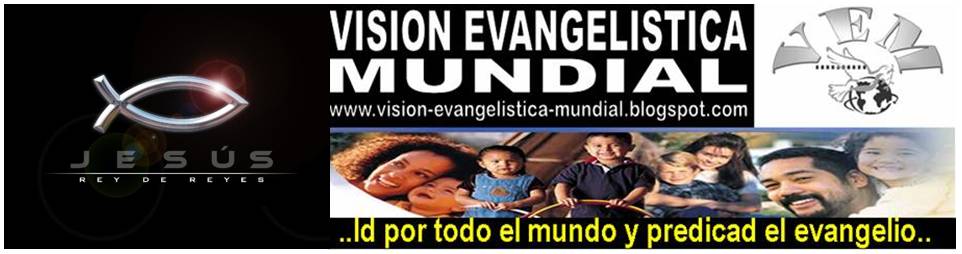 Visión Evangelistica Mundial