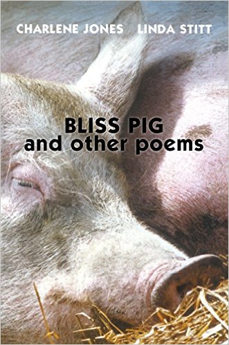 Bliss Pig and Other Poems