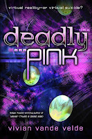 book cover of Deadly Pink by Vivian Vande Velde