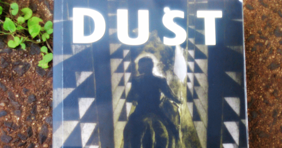 Dust, A Novel by Yvonne Adhiambo Owuor African Dynamo