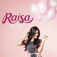 Lirik dan Chord Gitar Raisa - Bye Bye