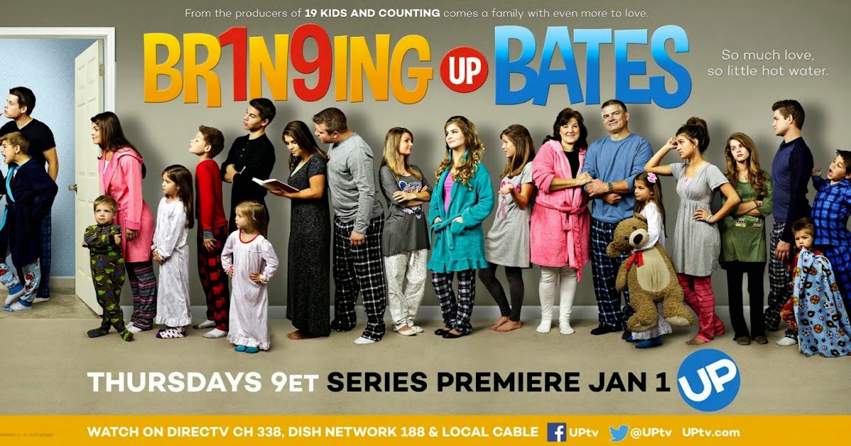 The Bates Family Blog New Show Bringing Up Bates!