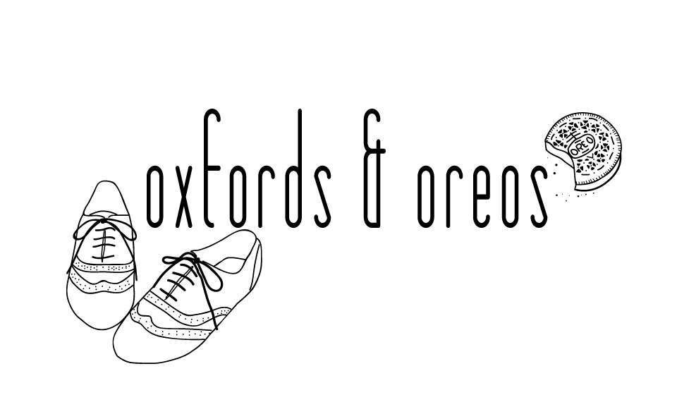 Oxfords and Oreos