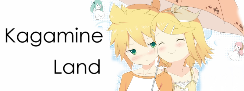 ♣ Kagamine ♪ Land ♣