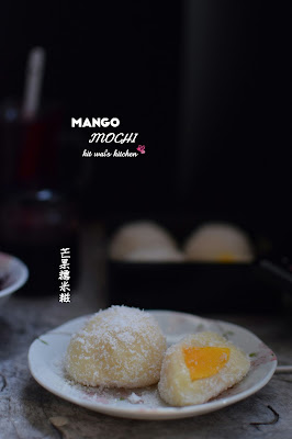 Kit Wai's kitchen : 芒果糯米糍 ~ Mango Mochi