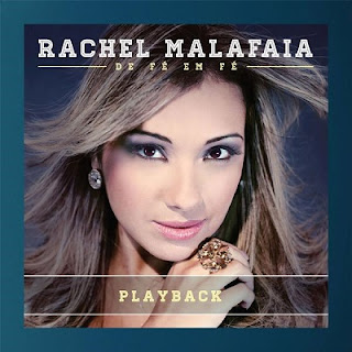Rachel Malafaia - De Fé Em Fé PlayBack 2013 - De Fé Em Fé PlayBack 2013 Rachel Malafaia - De Fé Em Fé PlayBack 2013 - De Fé Em Fé PlayBack 2013