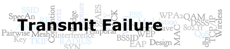 Transmit Failure