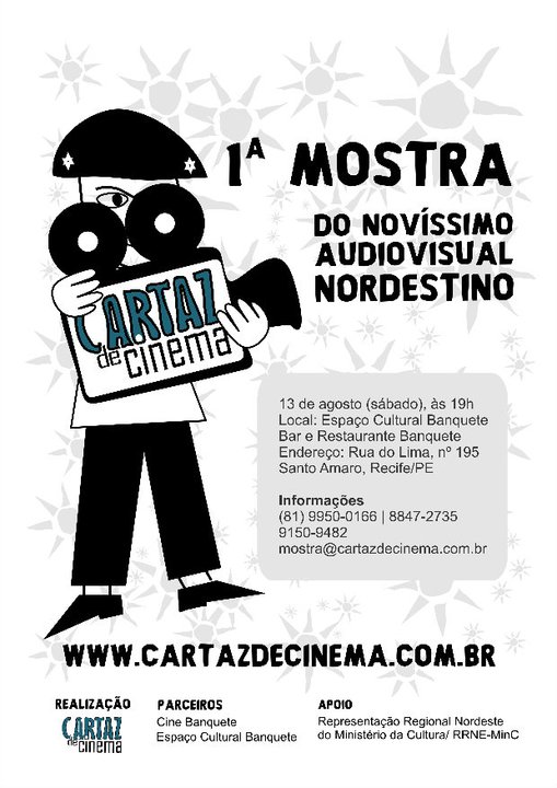 Mostra Cartaz de Cinema do Novíssimo Audiovisual Nordestino Mostra Cartaz de Cinema do Novíssimo Audiovisual Nordestino