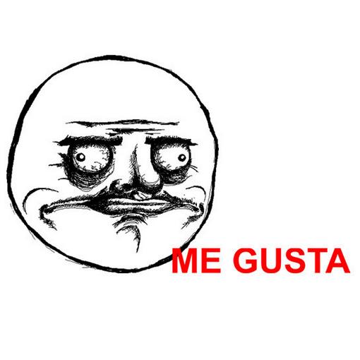When Used In Rage Comics The Face Is Used To Describe An Awkward Or Disgusting Event Me Gusta In English Translates To It Pleases Me When Used In Rage Comics The Face Is Used To Describe An Awkward Or Disgusting Event Me Gusta In English Translates To It Pleases Me
