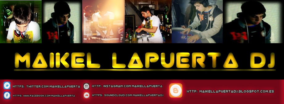 MAIKEL LAPUERTA DJ